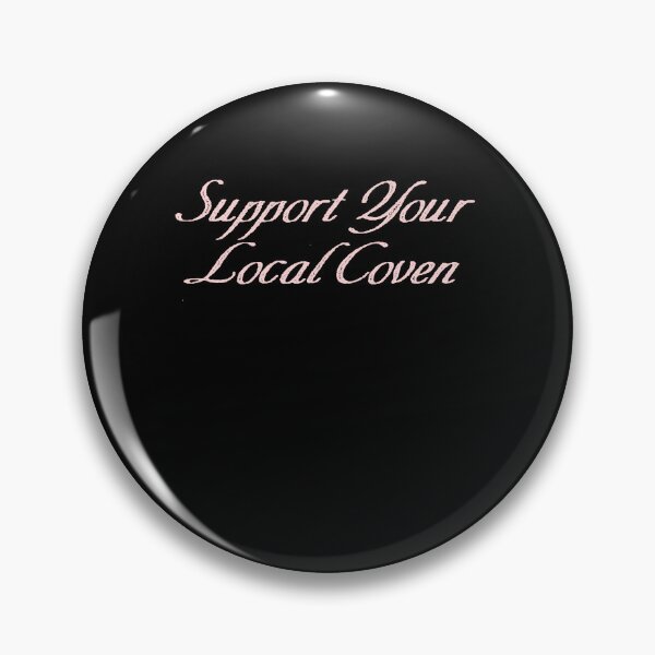 Item preview, Support Your Local Coven designed and sold by BritySpear.
