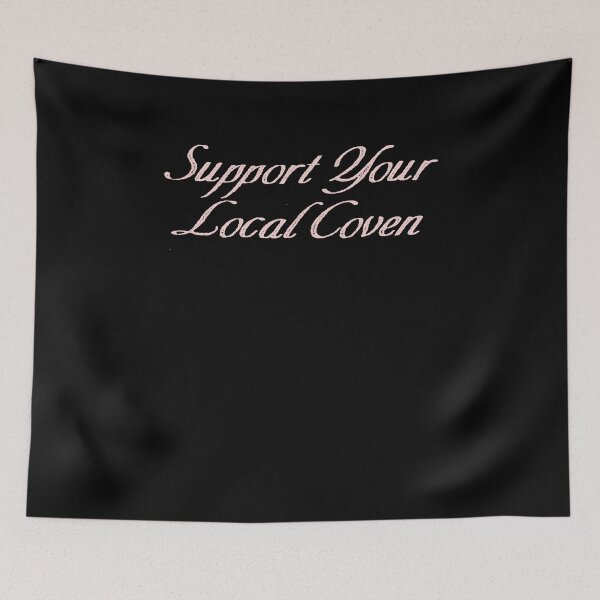 Item preview, Support Your Local Coven designed and sold by BritySpear.