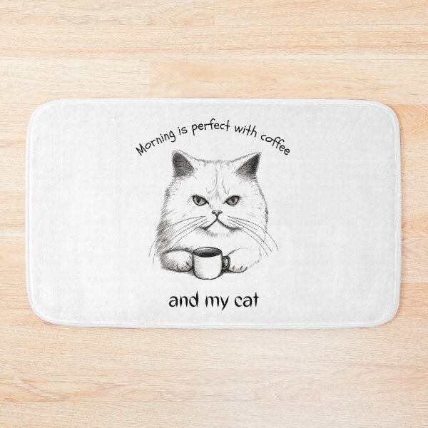 Item preview, Morning Is Perfect With Coffee And My Cat. designed and sold by Dinasshop.