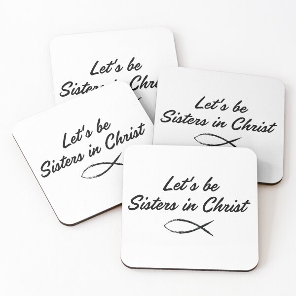 Item preview, Let's Be Sisters in Christ – Evangelism Christian designed and sold by Original Christians.
