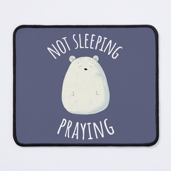 Item preview, Not Sleeping Praying – Funny Christian Bear designed and sold by Original Christians.