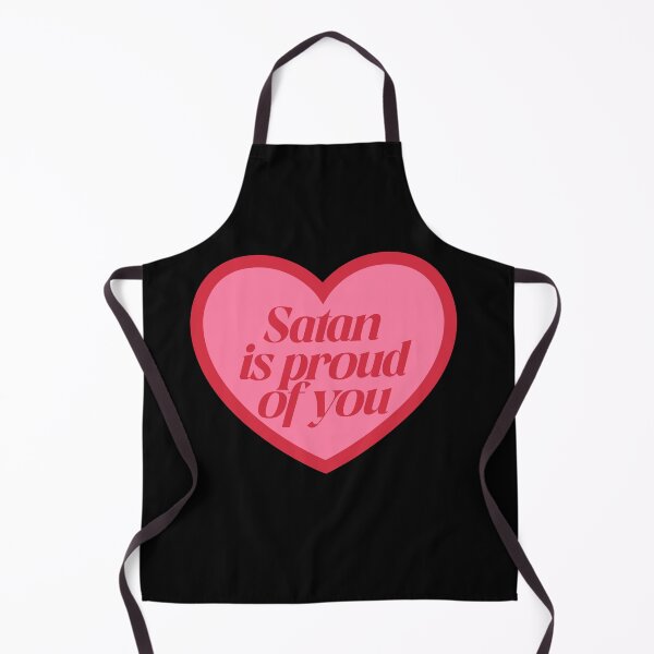 Item preview, Satan Is Proud Of You designed and sold by BritySpear.