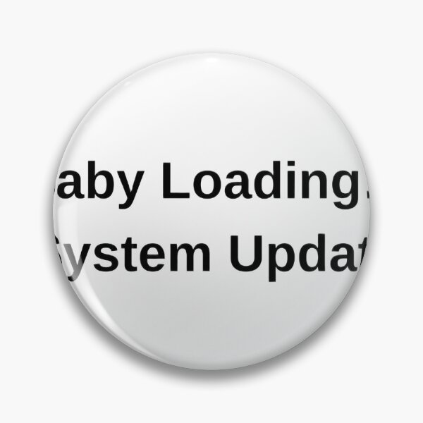 Item preview, Baby Loading System Update Funny Baby Announcement Tee New Parent Gift Idea designed and sold by Byarasstudio.