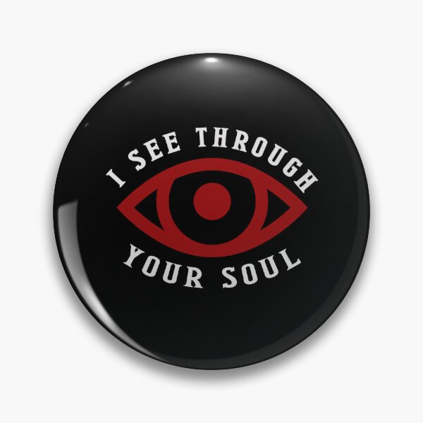 Item preview, I See Through Your Soul designed and sold by Not For Your Eyes.