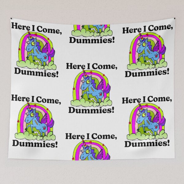 Item preview, Here I Come, Dummies! designed and sold by Normbot2000.