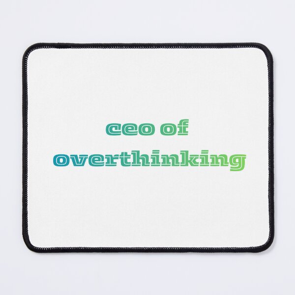 Item preview, CEO of Overthinking Funny Sarcastic Typography  designed and sold by VibeoCanvasShop.