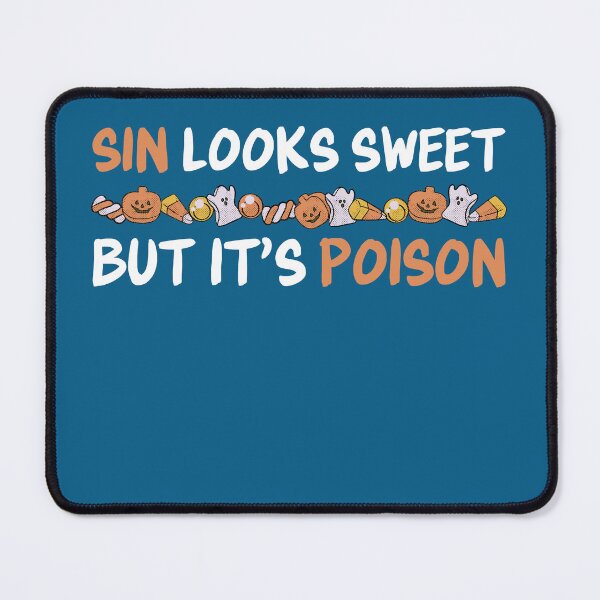 Item preview, Sin Looks Sweet – Christian Anti Halloween designed and sold by Original Christians.