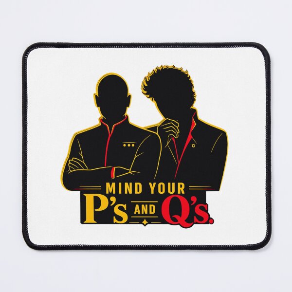 Item preview, Mind your P's & Q's Chaotic vs Composed Humour. Clever Wordplay Design. designed and sold by Klayrabell.