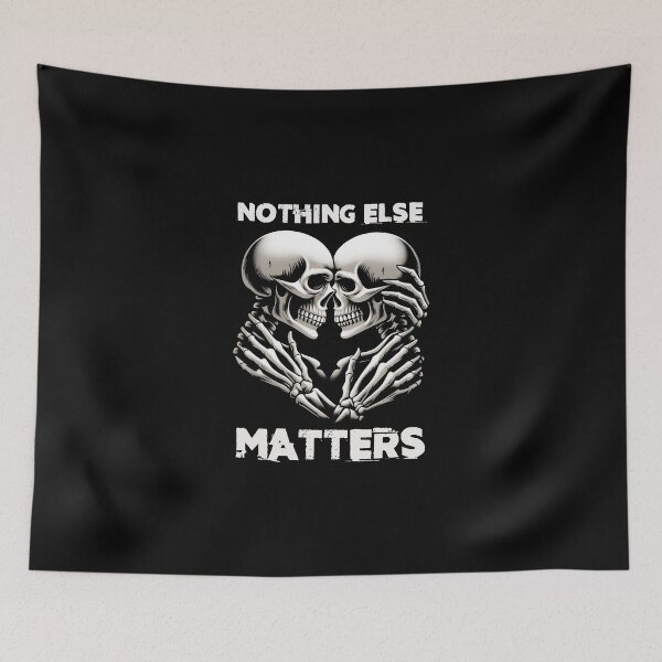 Item preview, Gothic Skull Embrace Nothing Else Matters Dark Art designed and sold by Fanverse Merchandise.