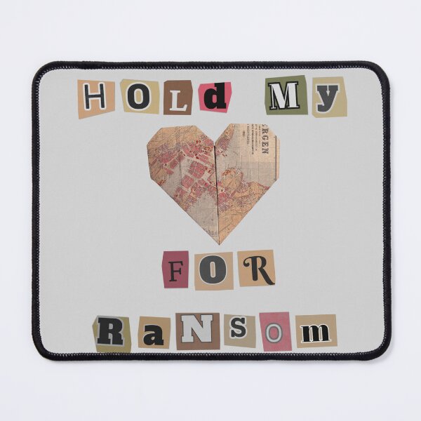 Item preview, Hold My <3 For Ransom designed and sold by QueAndCo.