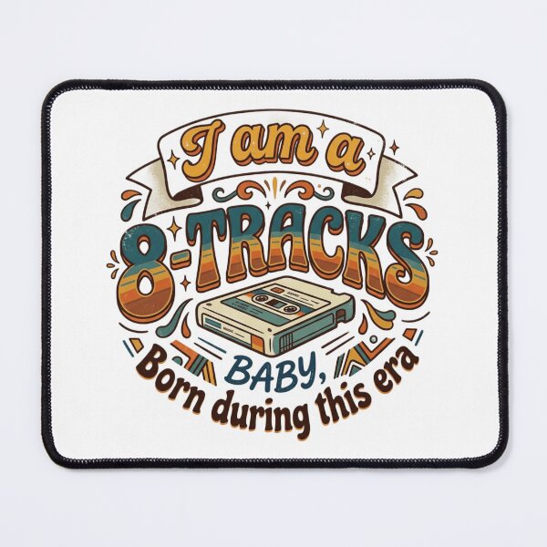 Item preview, I Am A 8-tracks Baby, Born Doing This Era designed and sold by wgsproductline.