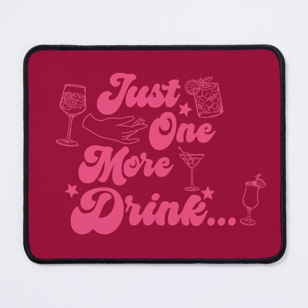 Item preview, Just One More Drink Retro Drinking Attribute designed and sold by CamilasPrints.
