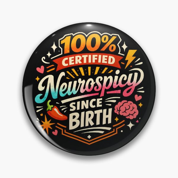 Item preview, 100% Certified Neurospicy - Funny Neurodivergent & ADHD Humor designed and sold by CHAOS_CLUB.