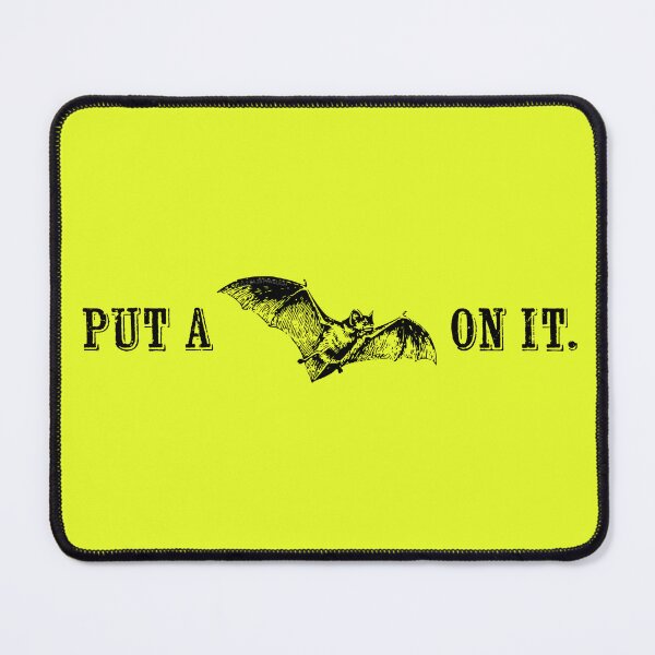 Item preview, Put A Bat On It designed and sold by Normbot2000.