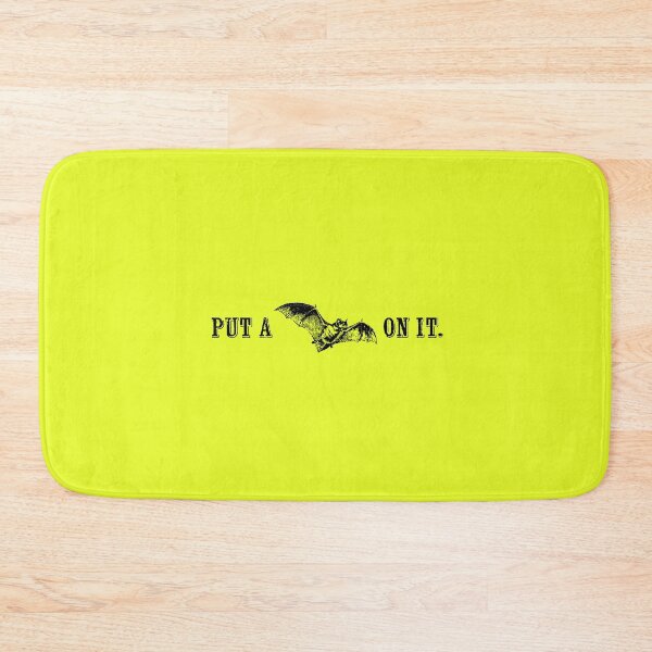 Item preview, Put A Bat On It designed and sold by Normbot2000.
