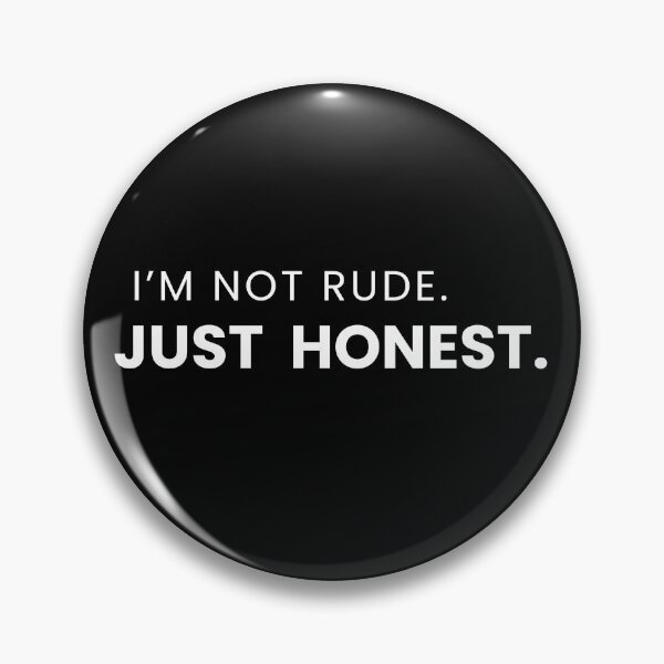 Item preview, I’m Not Rude Just Honest Typography Quote designed and sold by Anyshca.