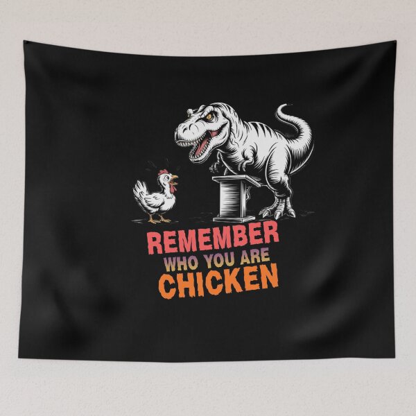 Item preview, Remember Who You Are Chicken designed and sold by Naitsebas.