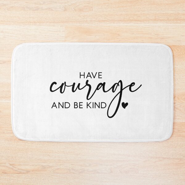 Item preview, Have Courage designed and sold by Neon-Eclipse.