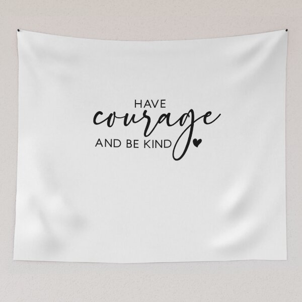 Item preview, Have Courage designed and sold by Neon-Eclipse.