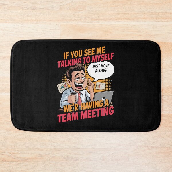Item preview, If You See Me Talking to Myself Just Move Along designed and sold by Naitsebas.