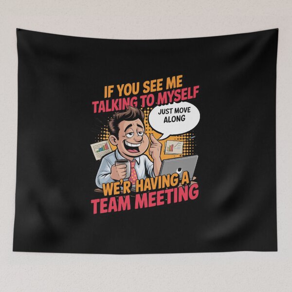 Item preview, If You See Me Talking to Myself Just Move Along designed and sold by Naitsebas.