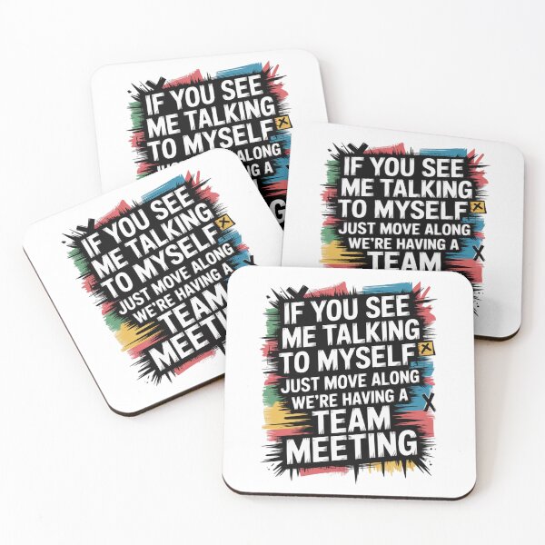 Item preview, If You See Me Talking to Myself Just Move Along designed and sold by Naitsebas.