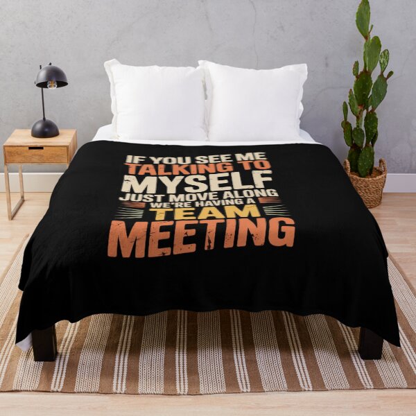 Item preview, If You See Me Talking to Myself Just Move Along designed and sold by Naitsebas.