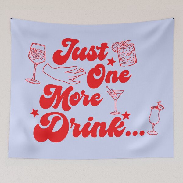 Item preview, Just One More Drink Retro Drinking Attribute (Red) designed and sold by CDPrintsDesigns.