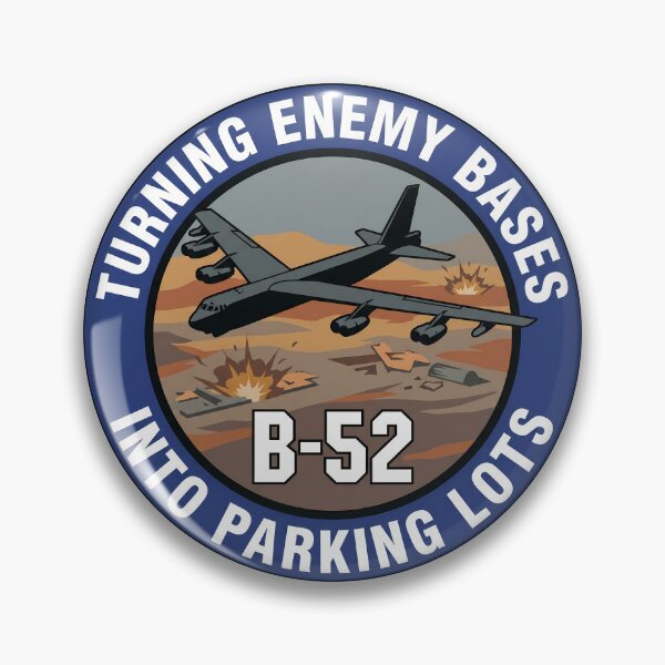 Item preview, B-52 -Turning Enemy Bases Into Parking Lots Tactical Humor Design designed and sold by ArtDreams92.