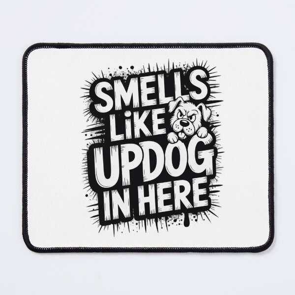 Item preview, Smells Like Updog in Here designed and sold by Naitsebas.