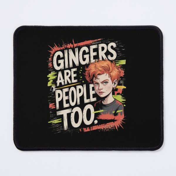 Item preview, Gingers Are People Too designed and sold by Naitsebas.