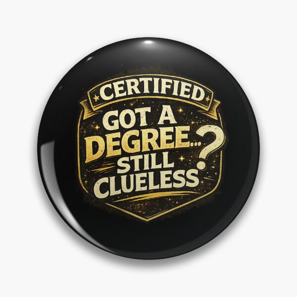 Item preview, Got a Degree Still Clueless Shirt – Funny Graduation Meme Sarcastic Grad Gift designed and sold by Line-Mood1⭐️⭐️⭐️⭐️⭐️.
