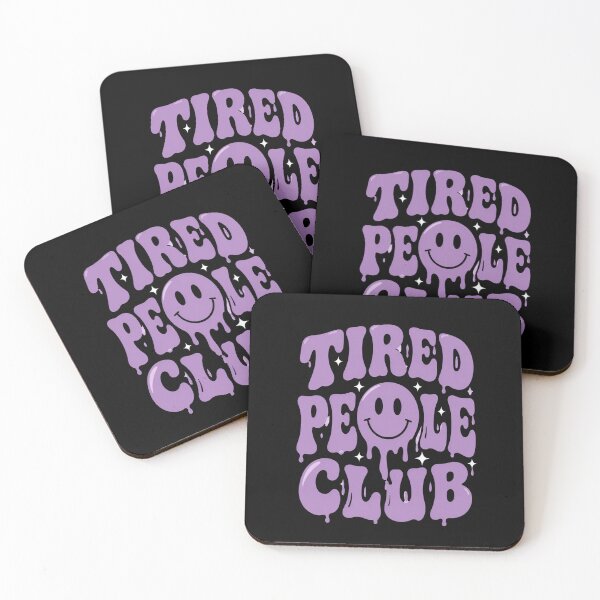 Item preview, Tired People Club designed and sold by Midnight Mood.