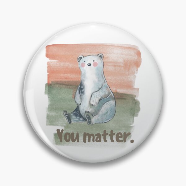 Item preview, You Matter Affirmation Cute Bear watercolor illustration  designed and sold by Cool-cat-art.