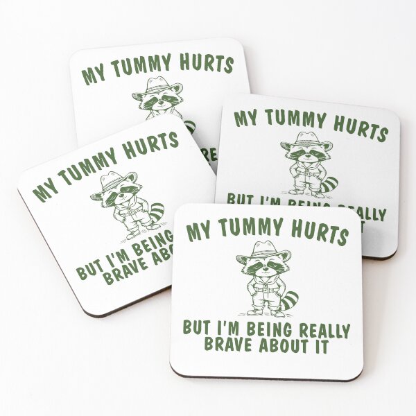 Item preview, My Tummy Hurts But I'm Being Really Brave About It designed and sold by Mirandalab.