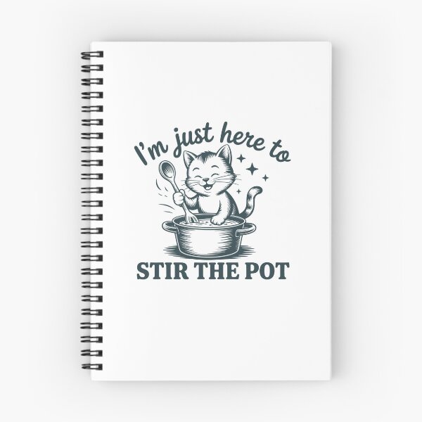 Item preview, I'm Just Here To Stir The Pot designed and sold by Mirandalab.