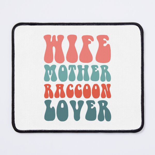 Item preview, Hide Mother Raccoon Lover designed and sold by Mirandalab.