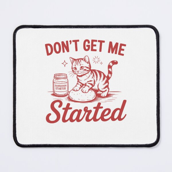 Item preview, Don't Get Me Started designed and sold by Mirandalab.