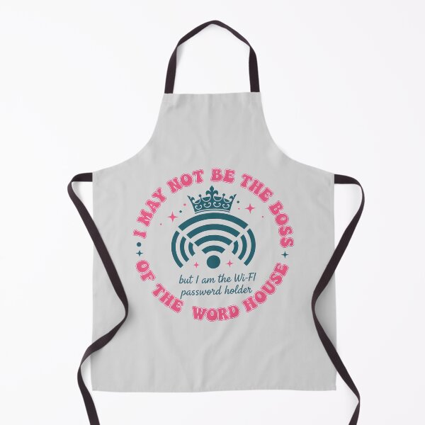 Item preview, I May Not Be the Boss WiFi Holder Design designed and sold by Teeny Quities.