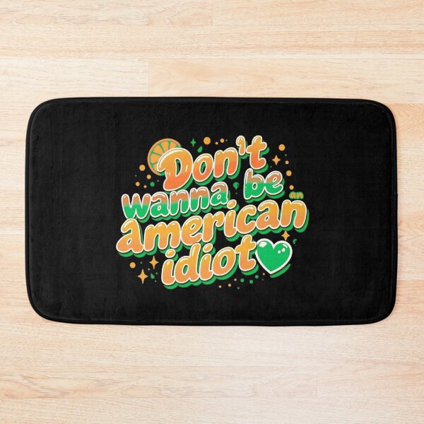 Item preview, Don’t wanna be an American idiot designed and sold by Stefrait-7.