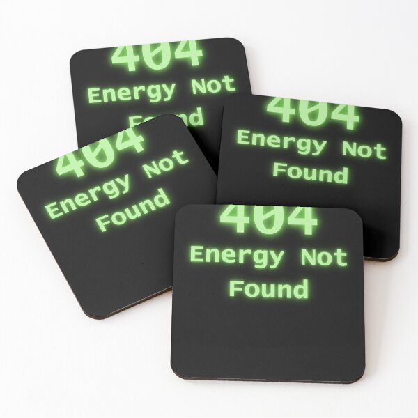 Item preview, 404 Energy Not Found - Funny Tech Humor designed and sold by QuirkyCloud Designs.