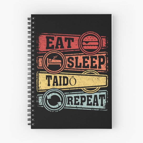 Item preview, Eat Sleep Taidō Repeat designed and sold by GabbyKash.