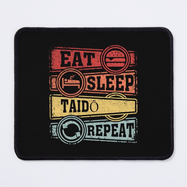 Item preview, Eat Sleep Taidō Repeat designed and sold by GabbyKash.