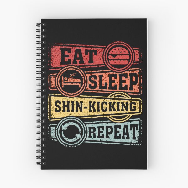 Item preview, Eat Sleep Shin-kicking Repeat designed and sold by GabbyKash.