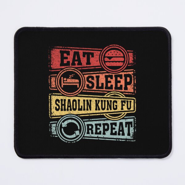 Item preview, Eat Sleep  Shaolin Kung Fu Repeat designed and sold by GabbyKash.