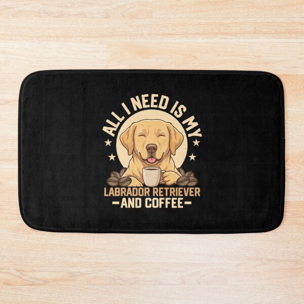 Item preview, All I Need Is My Labrador Retriever And Coffee designed and sold by Mirandalab.