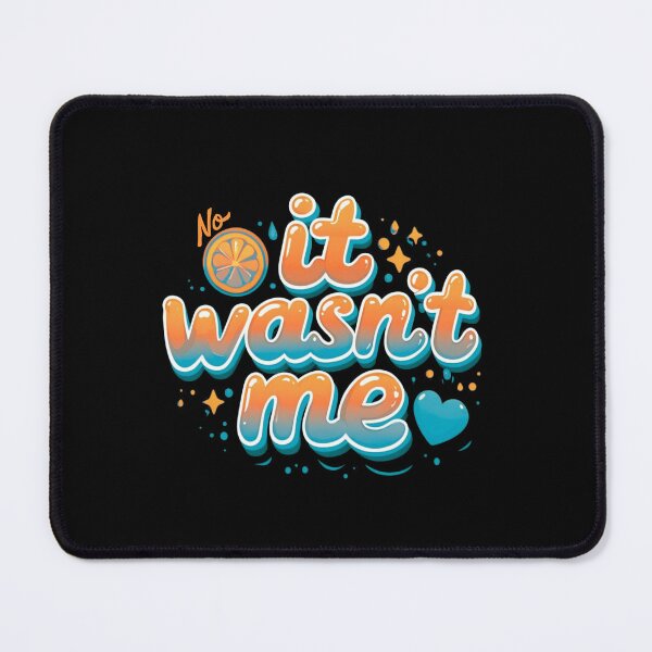 Item preview, No, it wasn’t me designed and sold by Stefrait-7.