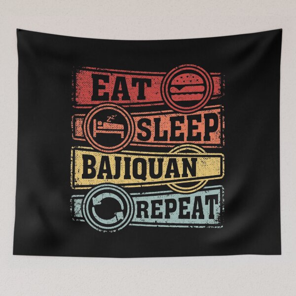 Item preview, Eat Sleep Bajiquan Repeat designed and sold by GabbyKash.