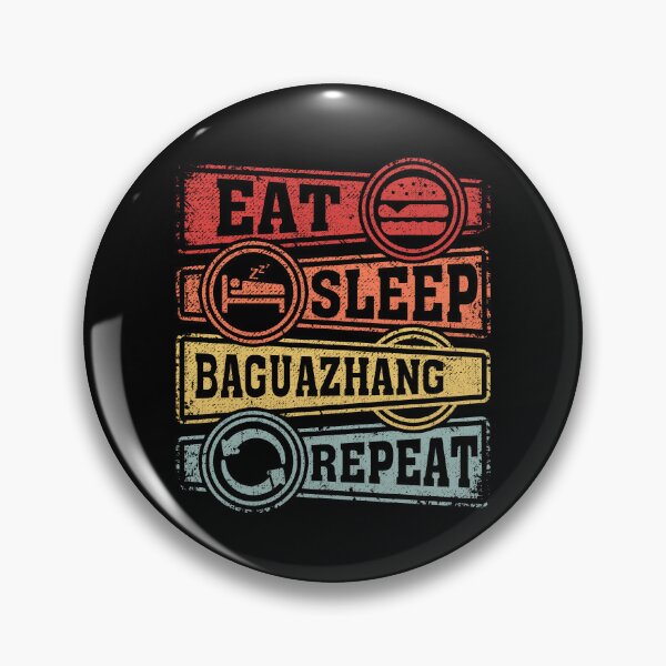 Item preview, Eat Sleep Baguazhang Repeat designed and sold by GabbyKash.