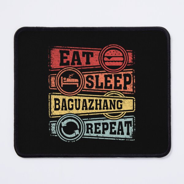 Item preview, Eat Sleep Baguazhang Repeat designed and sold by GabbyKash.